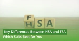 Key Differences between HSA and FSA