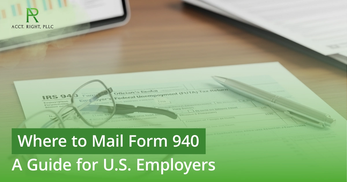 Where to Mail Form 940 A Guide for U.S. Employers