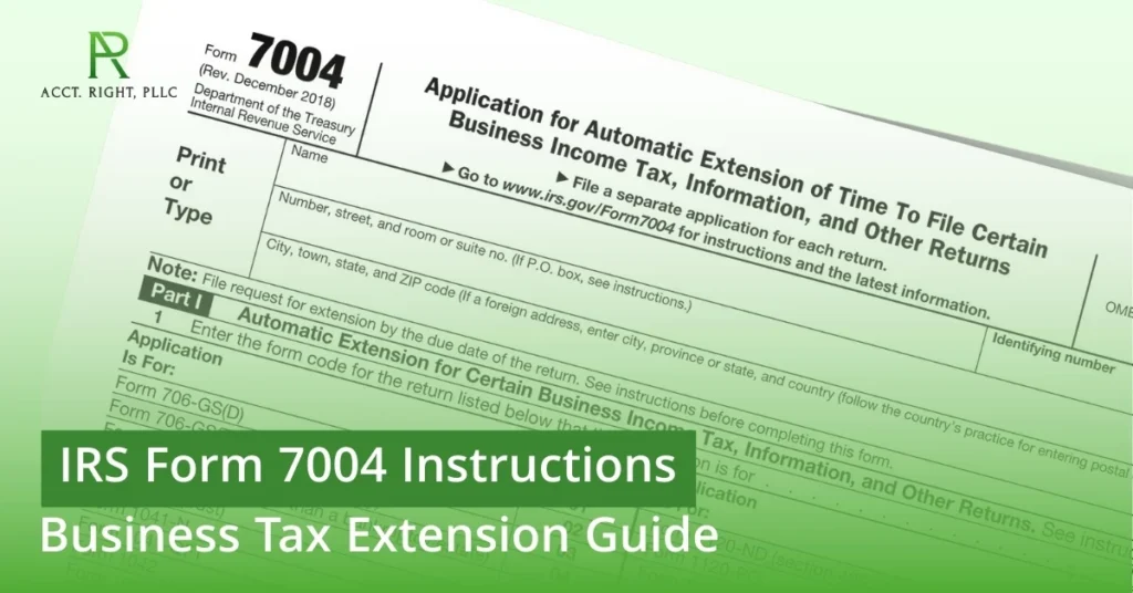 IRS Form 7004 Instructions