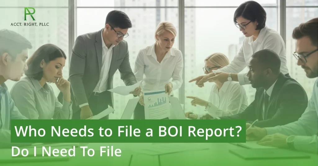 Who Needs to File a BOI Report